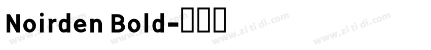 Noirden Bold字体转换